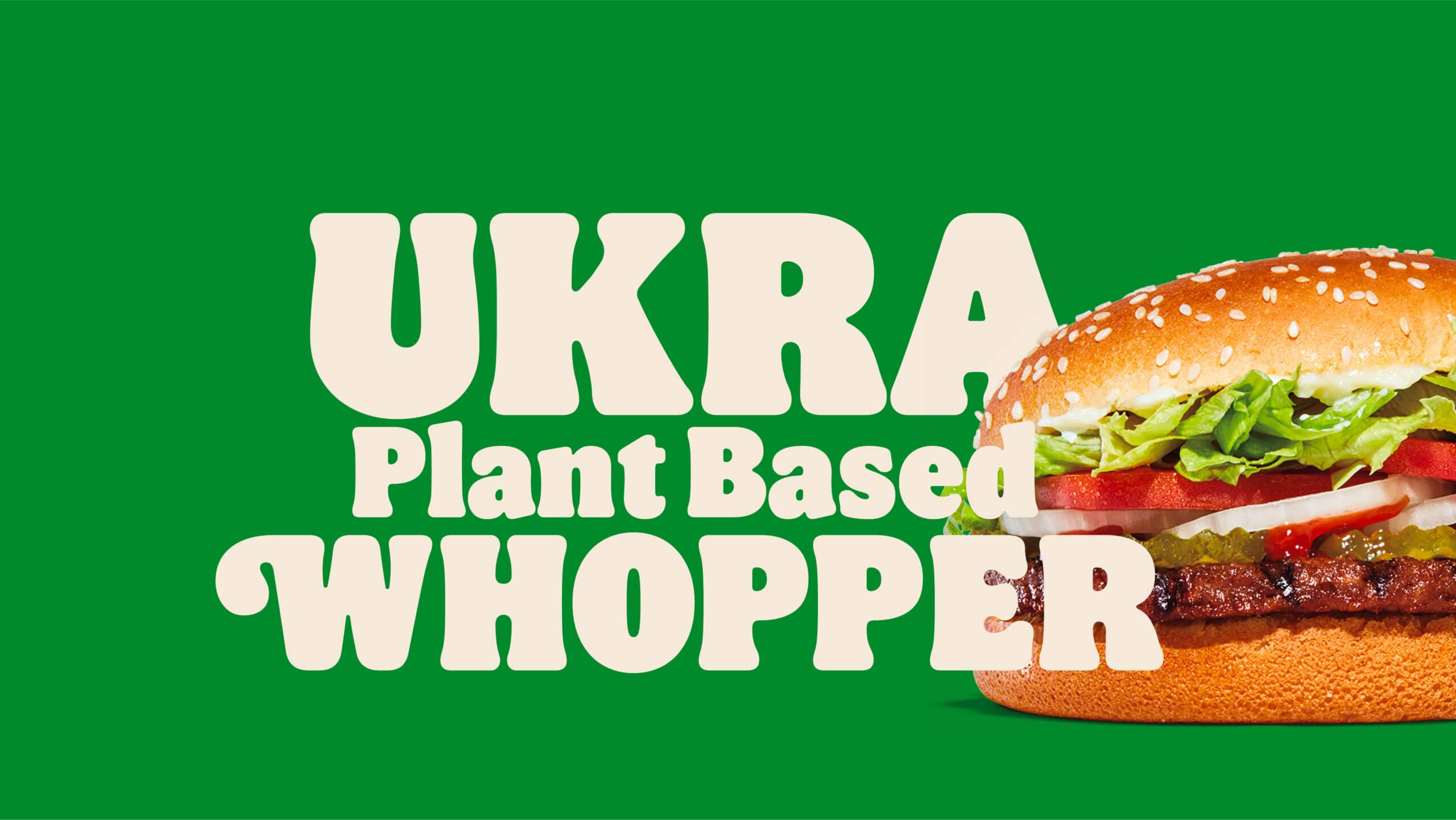 UKRA plant based WHOPPER